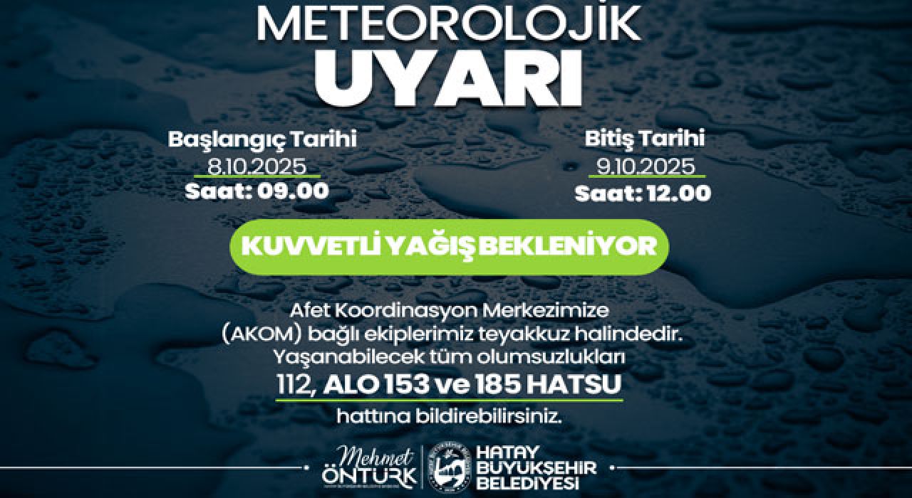 Hatay Büyükşehir Belediyesi’nden Kuvvetli Yağış Uyarısı