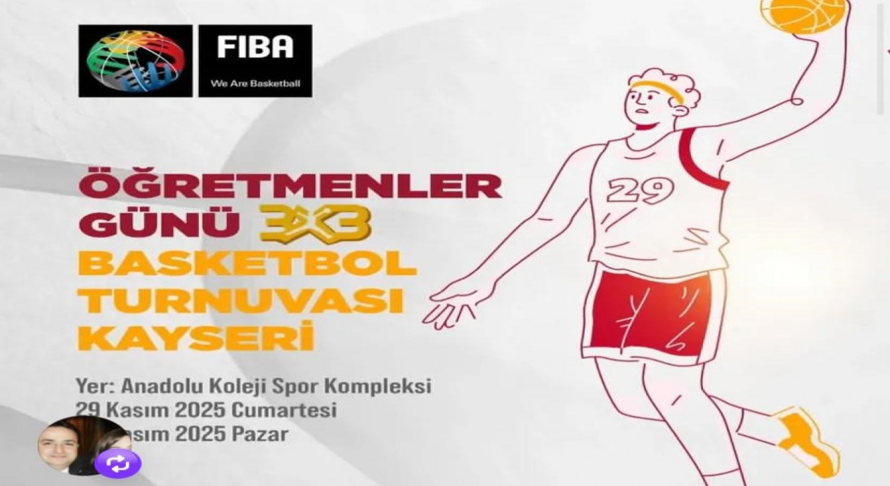 Kayseride Öğretmenler Gününe Özel 3x3 Basketbol Turnuvası