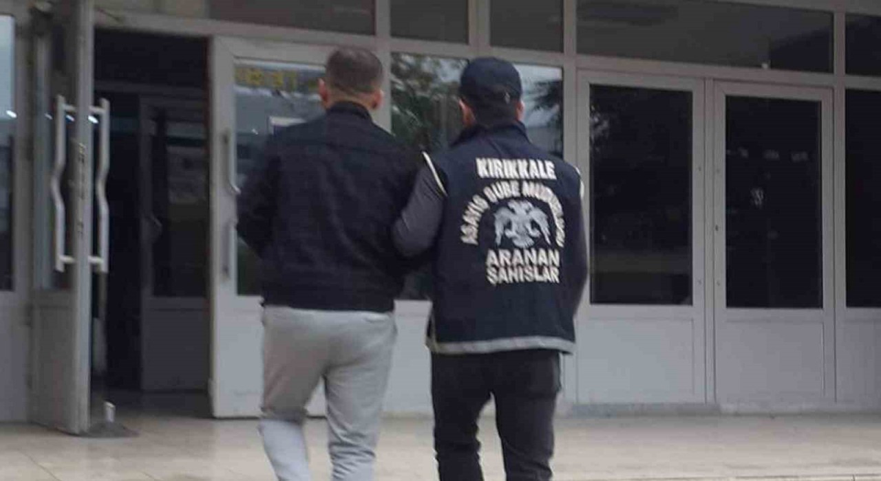 Kırıkkalede 10 yıl hapis cezası bulunan dolandırıcı yakalandı
