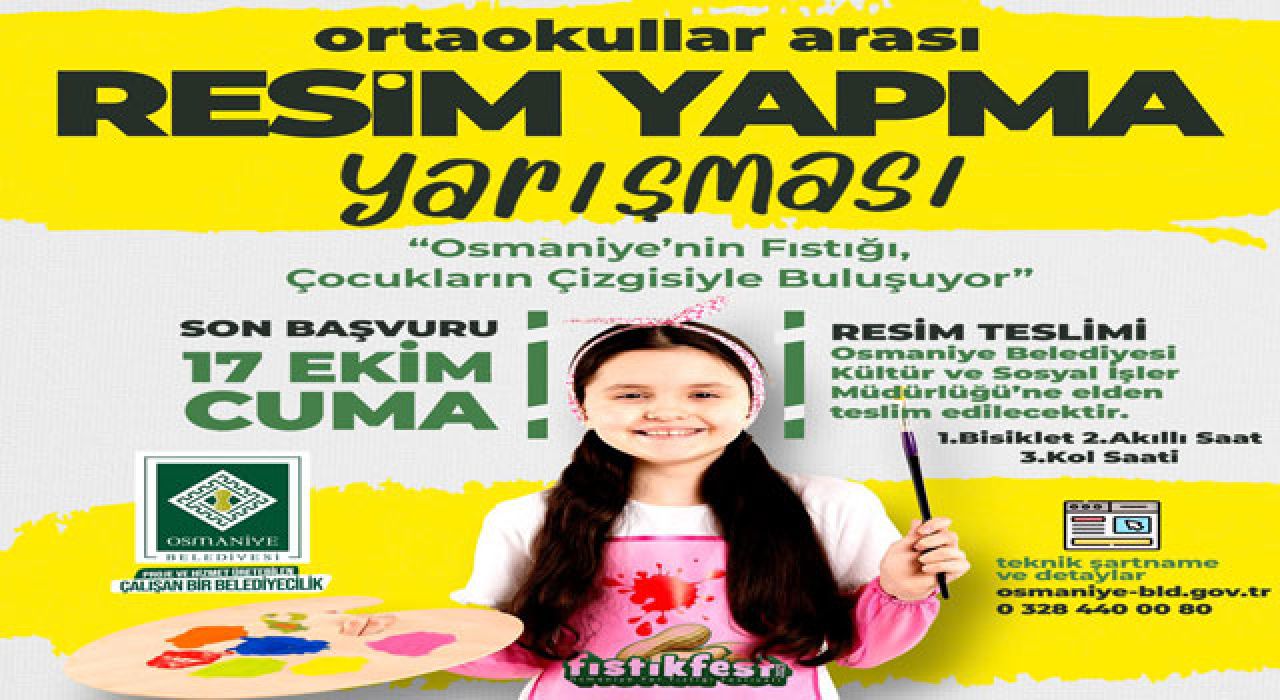 Osmaniye’de Fıstıkfest 2025 Kapsamında Resim Yarışması Başlıyor