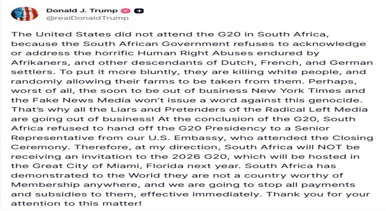 ABD Başkanı Donald Trump: Güney Afrika Miamide yapılacak 2026 G20 Zirvesine davet edilmeyecek