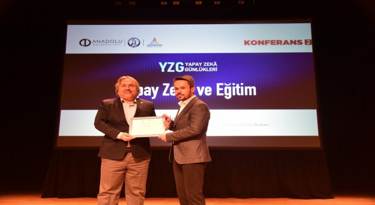 Anadolu Üniversitesinde Yapay Zekâ ve Eğitim Konferansı gerçekleştirildi