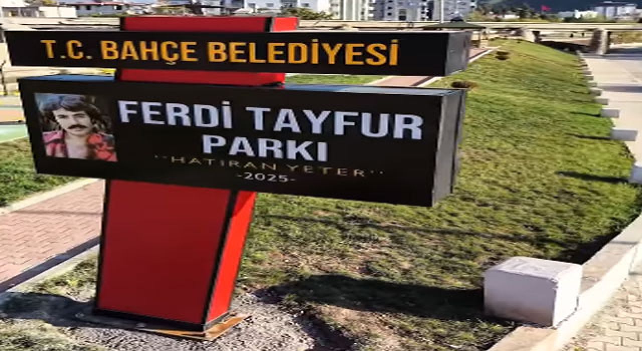 Bahçe’de Ferdi Tayfur Parkı Hizmete Açıldı