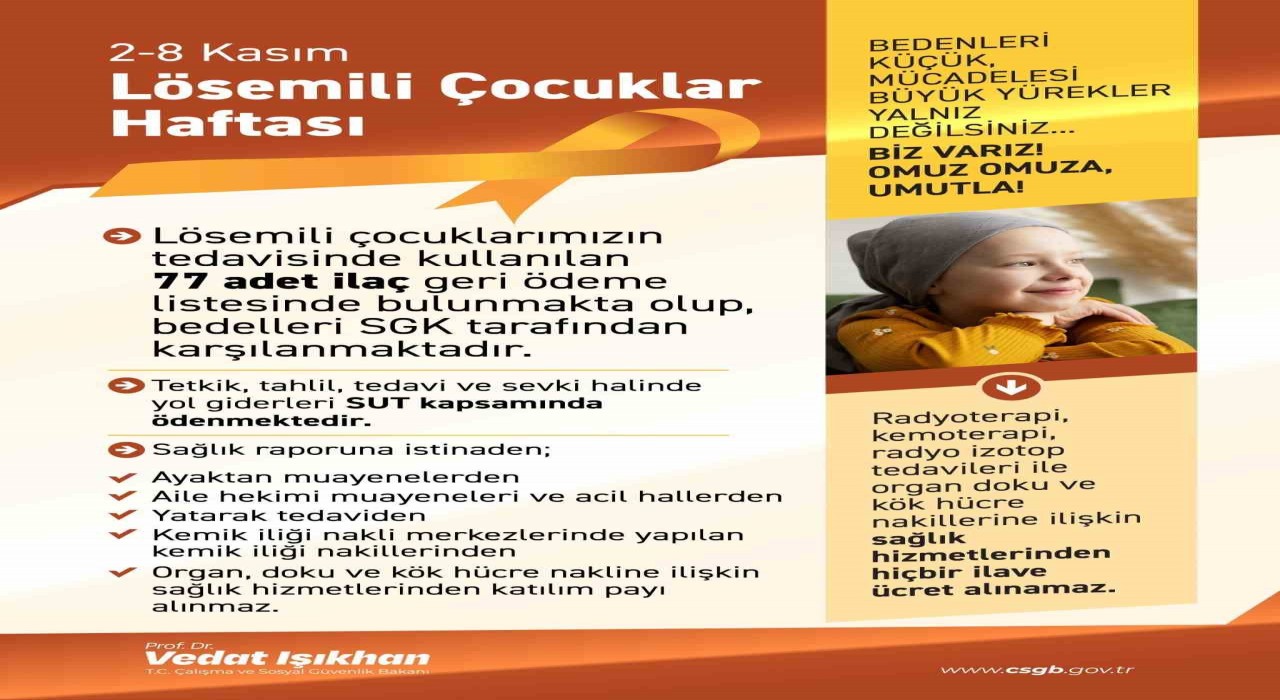Bakan Işıkhandan Lösemili Çocuklar Haftası paylaşımı