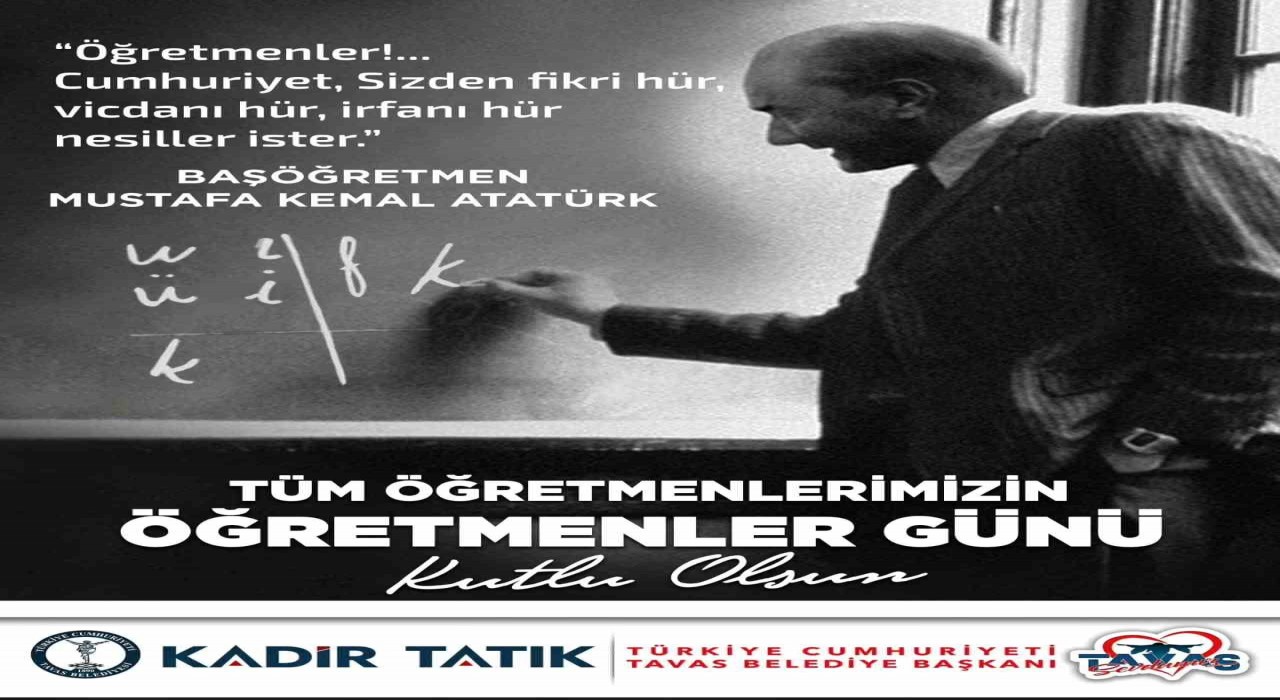 Başkan Tatık; Bilgi ve sevgileriyle çocuklarımıza ışık olan öğretmenlerimize minnettarız