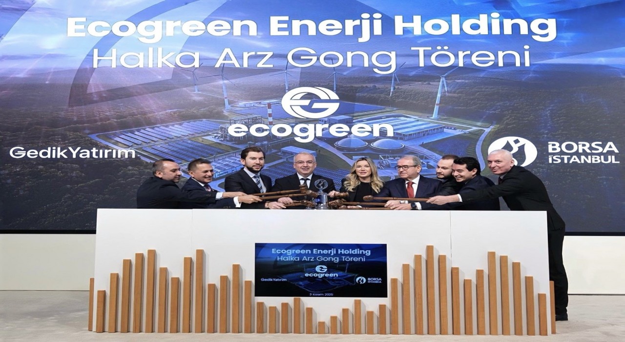 Borsa İstanbulda gong Ecogreen Enerji Holding için çaldı