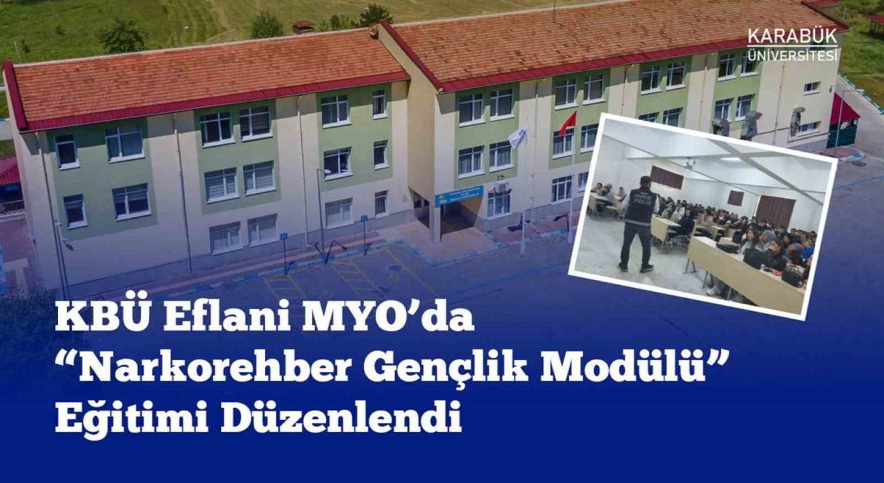 Eflani MYOda Narkorehber Gençlik Modülü eğitimi gerçekleştirildi