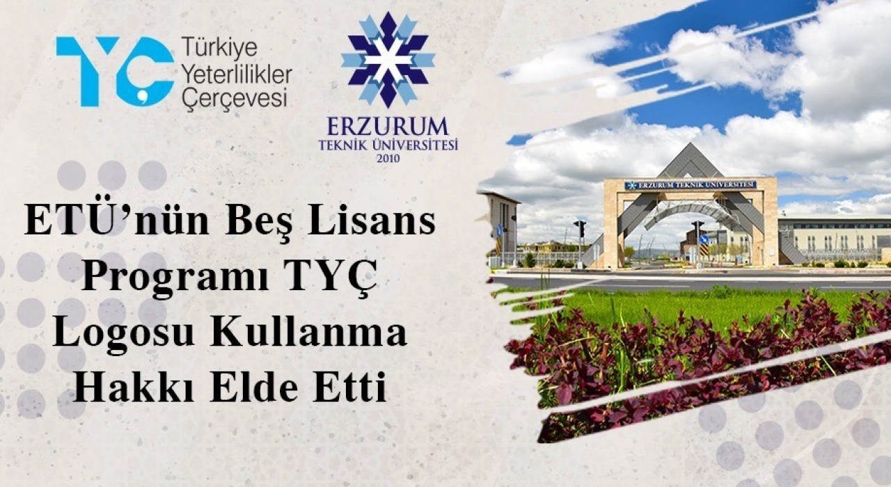 ETÜnün beş lisans programı TYÇ logosu kullanma hakkı elde etti