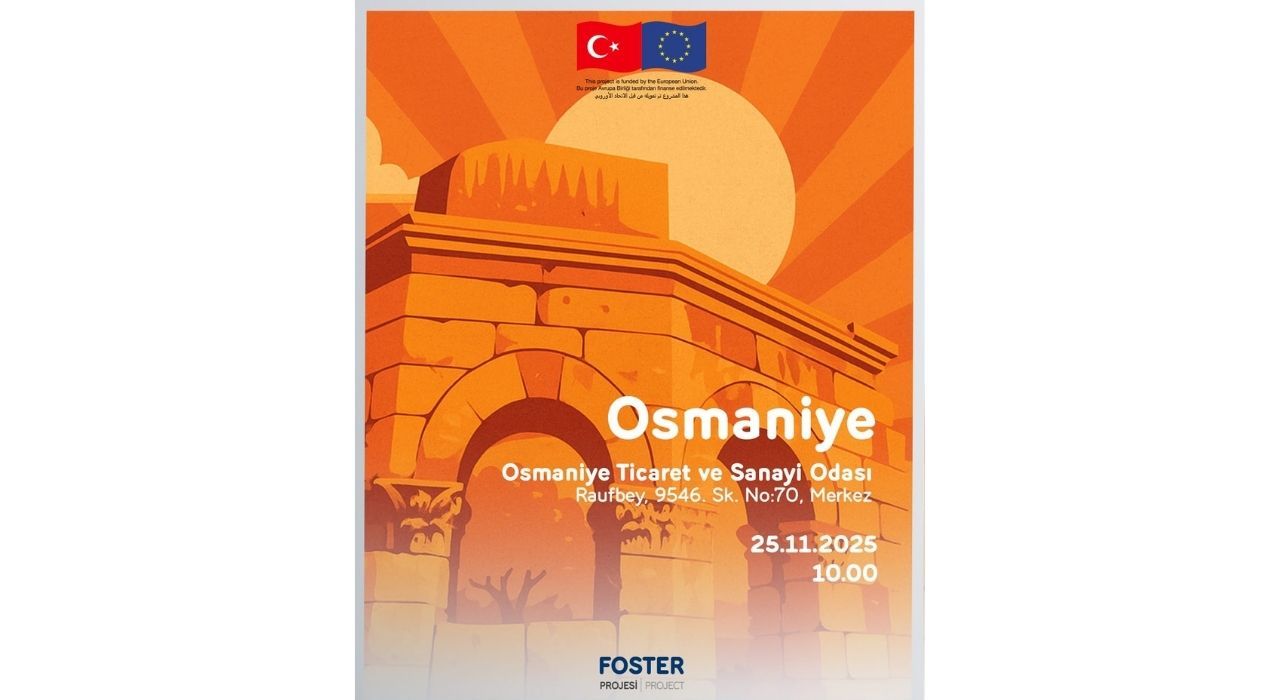 FOSTER II Projesi Osmaniye Bilgilendirme Toplantısı