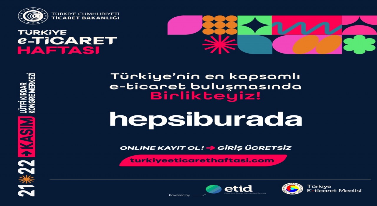 Hepsiburada E-Ticaret Haftasında stratejik partner olarak yer alıyor