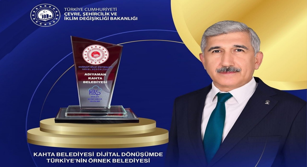 Kahta Belediyesine Dijital Belediyecilikte Başarı Ödülü verildi