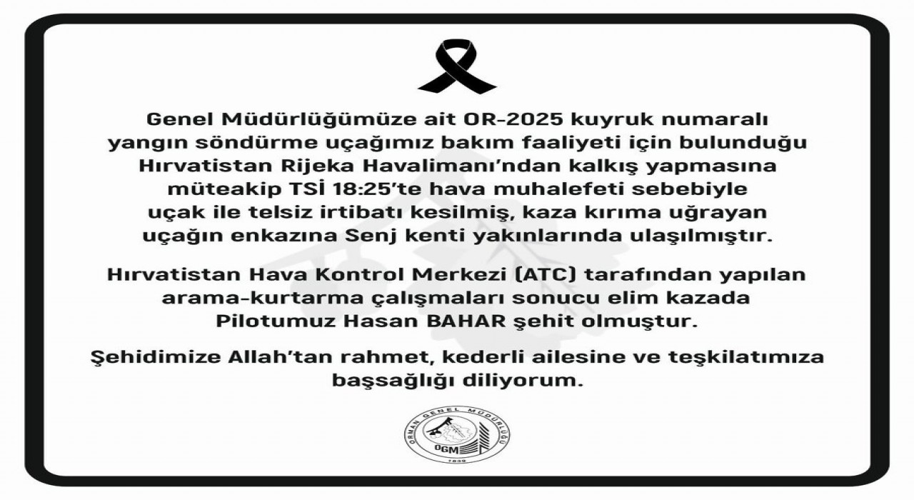 Orman Genel Müdürü Karacabeyden şehit pilot için başsağlığı mesajı