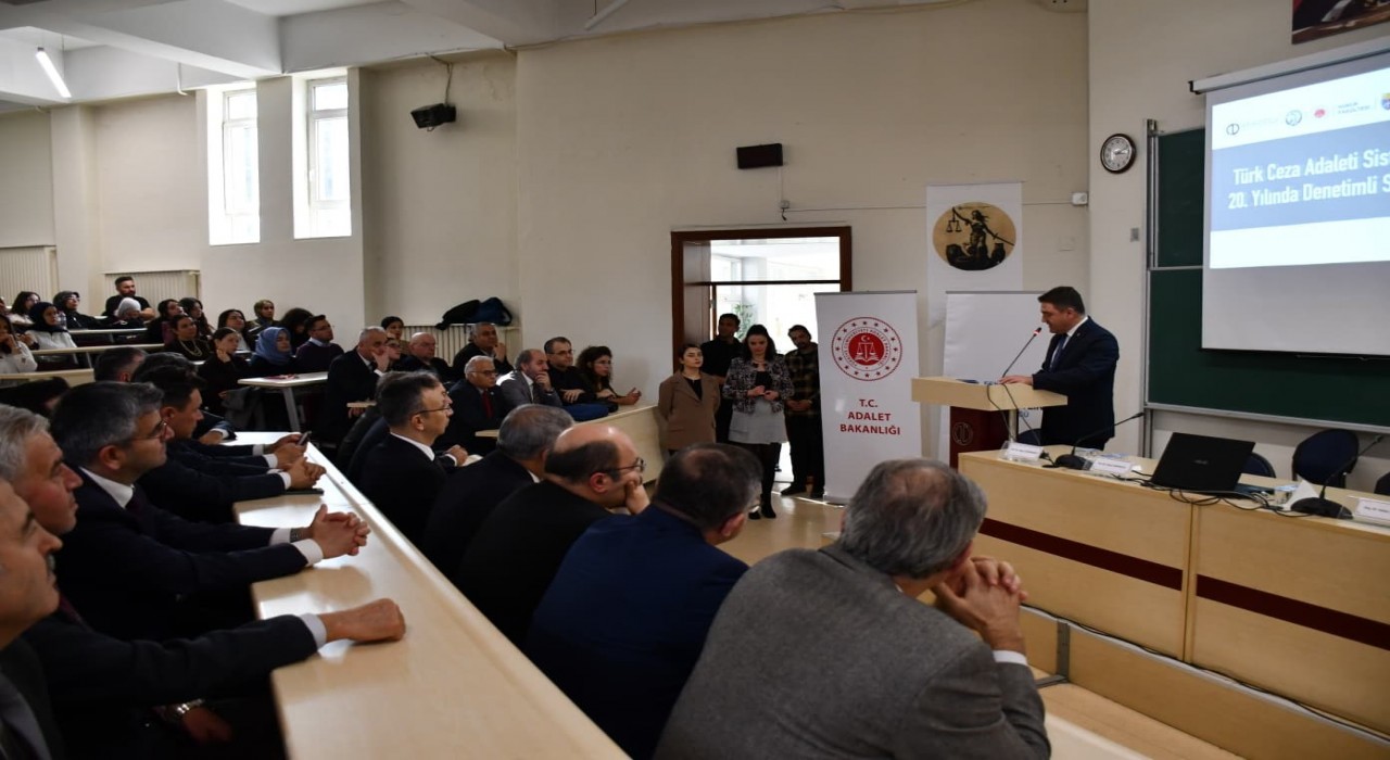 Türk Ceza Adalet Sisteminde 20. Yılında Denetimli Serbestlik konferansı yapıldı