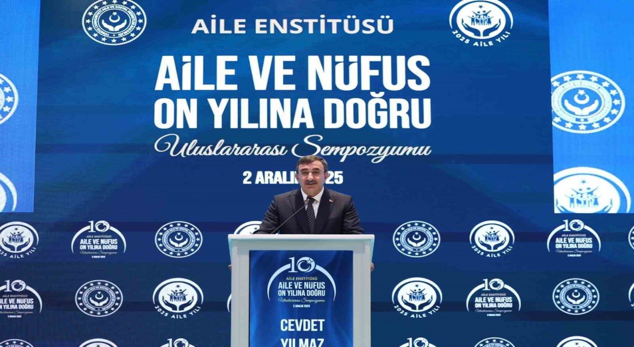 Cumhurbaşkanı Yardımcısı Yılmaz: Ülkemiz doğurganlık hızı en fazla azalan 5inci ülke konumundadır