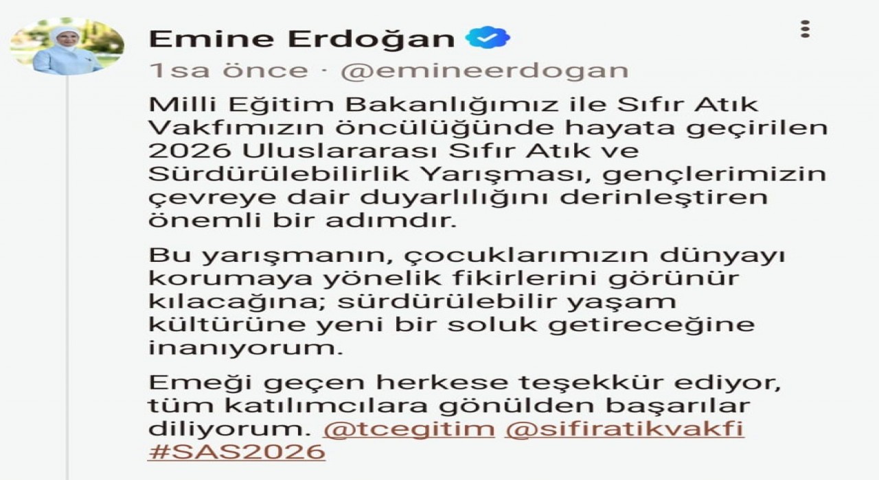 Emine Erdoğandan 2026 Uluslararası Sıfır Atık ve Sürdürülebilirlik Yarışmasına ilişkin paylaşım