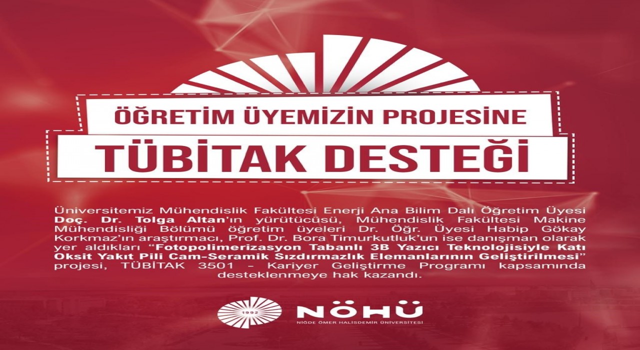 Niğde Ömer Halisdemir Üniversitesine bir TÜBİTAK desteği daha