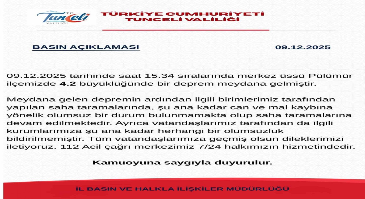 Tunceli Valiliğiden deprem açıklaması: Şuana kadar herhangi bir olumsuzluk bildirilmemiştir