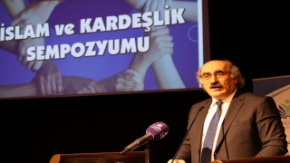 Gaziantep’te ”İslam ve Kardeşlik Sempozyumu” düzenlendi