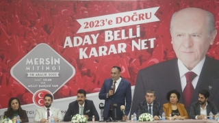 MHP’nin Mersin’deki ”Aday Belli, Karar Net” mitingi 18 Aralık’ta yapılacak