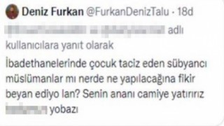 Dini değerlere hakaret eden Deniz Furkan Talunun aranmasına devam ediliyor