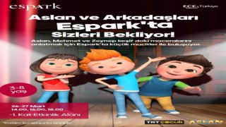 Espark minikleri Aslan ve arkadaşları ile buluşturacak