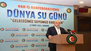 HAK-İŞ Genel Başkanı Arslan: “Dünyadaki su özelleştirmeleriyle su şirketleri toplumu acımasızca sömürüyor”