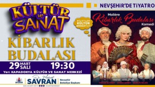 ‘Kibarlık Budalası Nevşehirde sahnelenecek