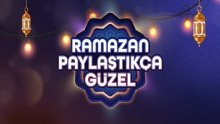 Ramazan Paylaştıkça Güzel hareketi başladı