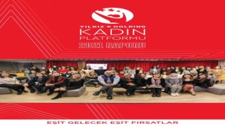 Yıldız Holding Kadın Platformu 2021 Raporu yayınlandı