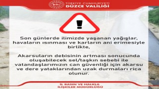 Akarsu ve derelerden uzak durun çağrısı