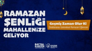 Ataşehirde Direklerarası Geleneksel Ramazan eğlenceleri başlıyor