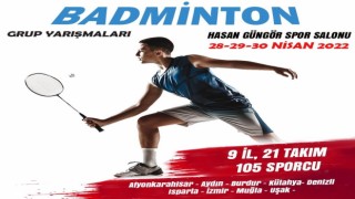 Badmintonda grup heyecanı Denizlide yaşanacak