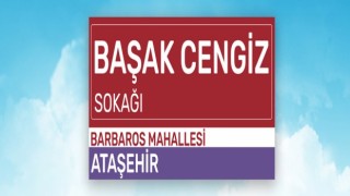 Başak Cengizin adı Ataşehirdeki sokağa verildi