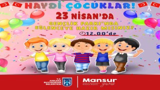 Başkentliler 23 Nisanda konserler ve etkinliklerle buluşuyor