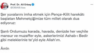 Diyanet İşleri Başkanı Erbaştan Mehmetçiğe destek mesajı