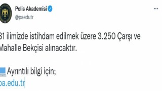 Polis Akademisi 3 bin 250 bekçi istihdam edileceğini açıkladı