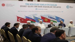 Türk Devletleri Teşkilatı Üye Ülkeleri Diyanet İşleri ve Dini İdare Başkanları Toplantısı İstanbulda yapıldı
