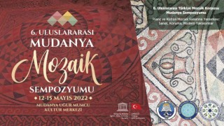 6. Uluslararası Türkiye Mozaik Koprusu Mudanyada yapılacak