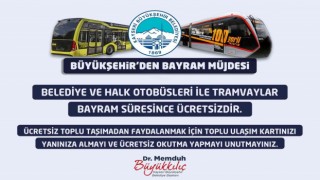 Başkan Büyükkılıçtan bayram boyu ücretsiz ulaşım müjdesi