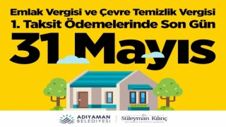 Emlak ve ÇTVnin ilk taksiti için son tarih 31 Mayıs