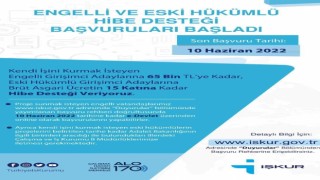 Engelli ve eski hükümlü hibe desteği başvuruları başladı