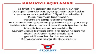 Et ve Süt Kurumu: “Spekülatif fiyat hareketleri yakından takip edilmektedir”