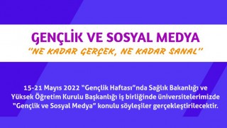 Gençlik Haftası’nda Medya söyleşiler yapılacak