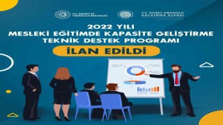 Mesleki Eğitimde Kapasite Geliştirme Teknik Destek Programı proje başvurularına açıldı