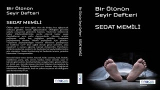 Sedat Memilinin “Bir Ölünün Seyir Defteri” isimli yeni kitabı yayınlandı