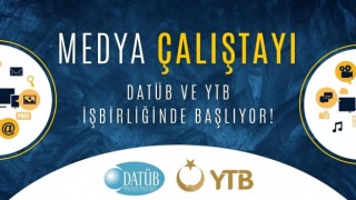 YTB ve DATÜB İşbirliğinde Medya Çalıştayı başlıyor