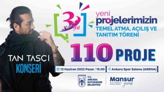 Ankarada 110 proje açıklanacak