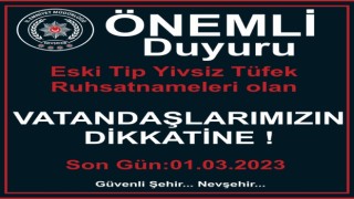 Emniyet Müdürlüğü uyardı; Eski tip yivsiz tüfek ruhsatnamelerini yeniletmeyi unutmayın