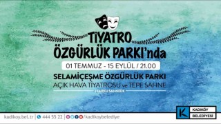 Kadıköyde tiyatro, Özgürlük Parkında başlıyor
