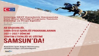 ‘Karadeniz havzasında Sınır Ötesi İşbirliği Programında ilk adım Samsundan atılıyor